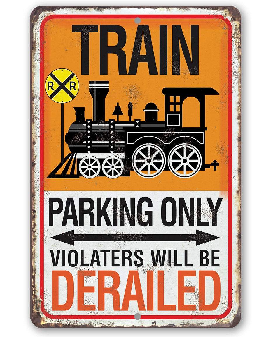 Train Parking Metal Sign