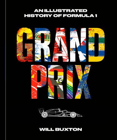 Grand Prix - An Illustrated History of Formula 1