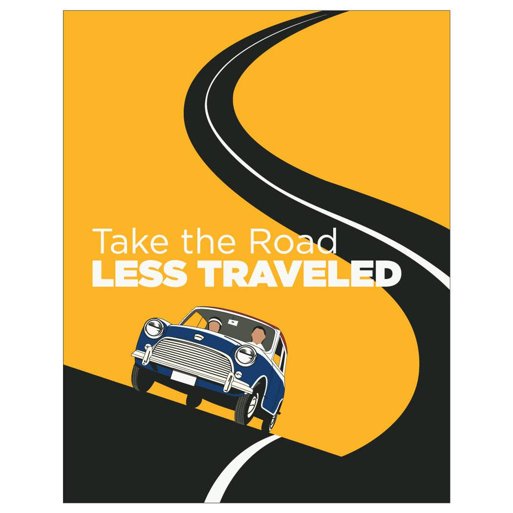 Take the Road Less Traveled Magnet