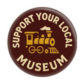 Magnet - Support Your Local Museum