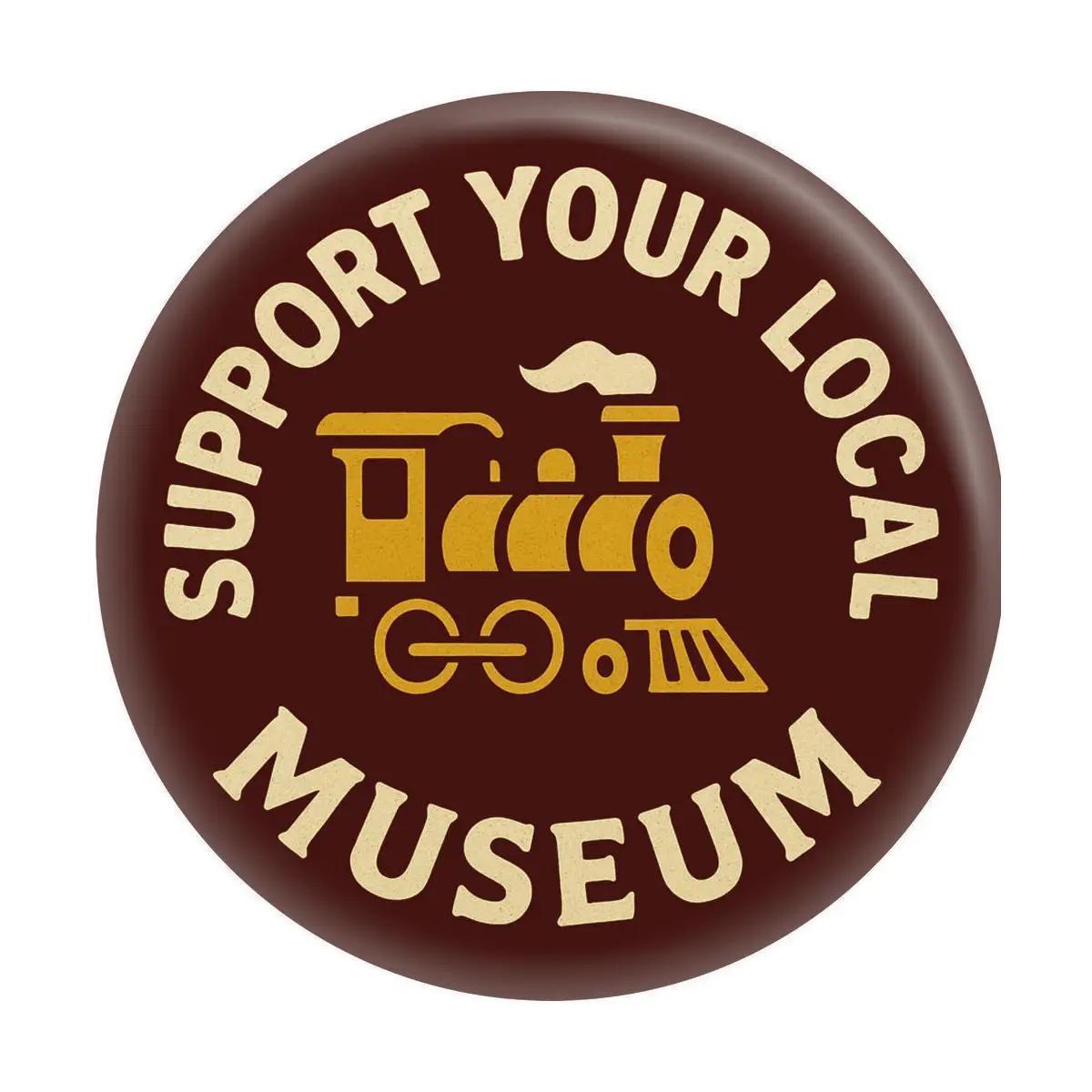 Magnet - Support Your Local Museum